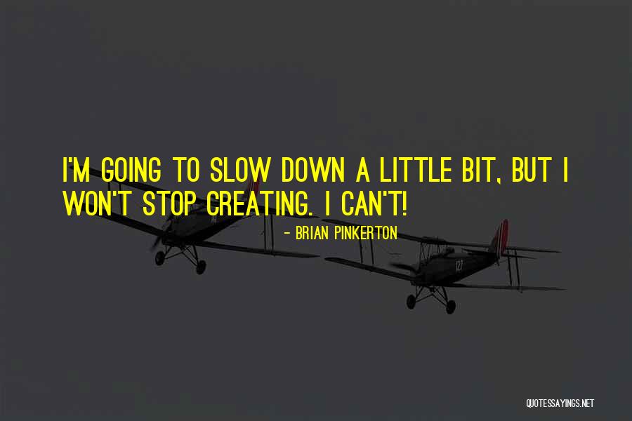Patika Akci Quotes By Brian Pinkerton Patika Akci Quotes By Brian Pinkerton