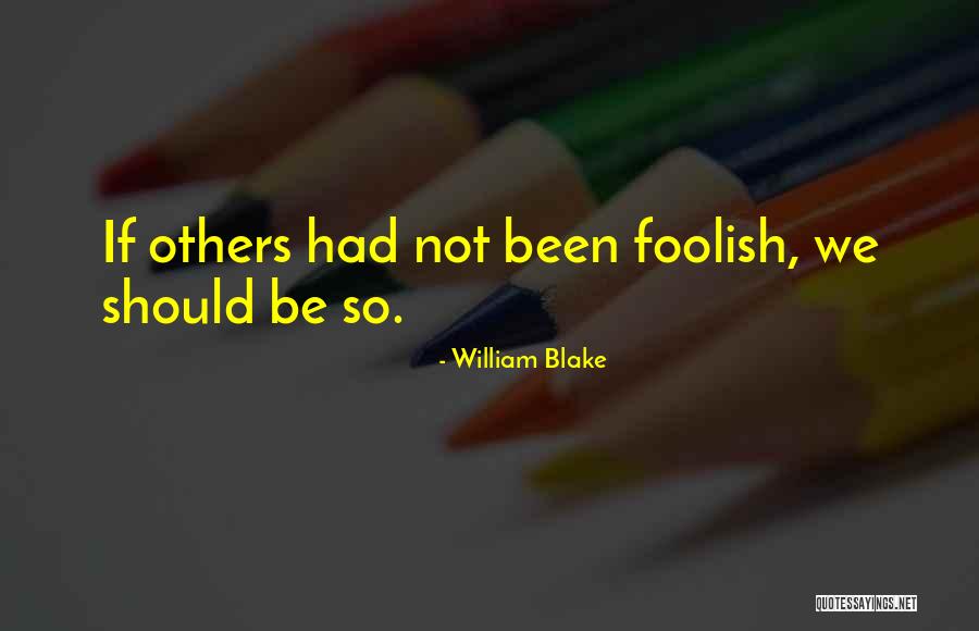 Patika Akci Quotes By William Blake Patika Akci Quotes By William Blake