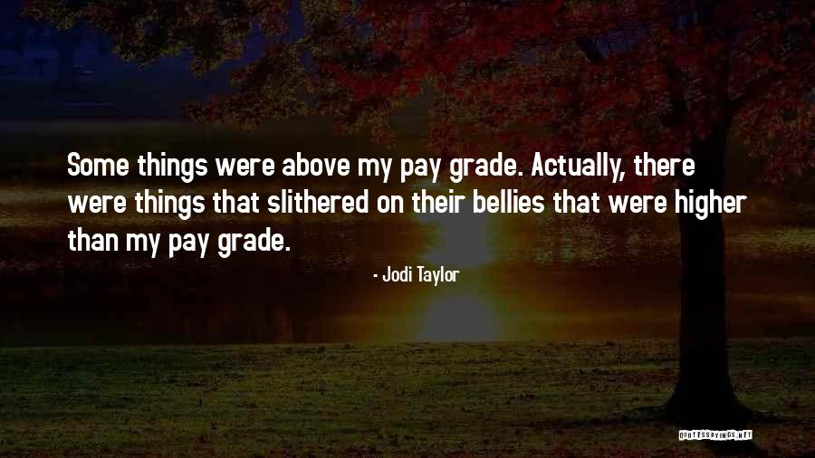 Patillas Quotes By Jodi Taylor Patillas Quotes By Jodi Taylor