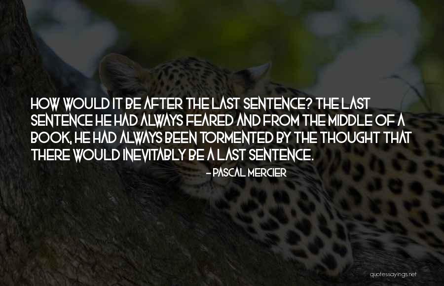 Patita Con Quotes By Pascal Mercier Patita Con Quotes By Pascal Mercier
