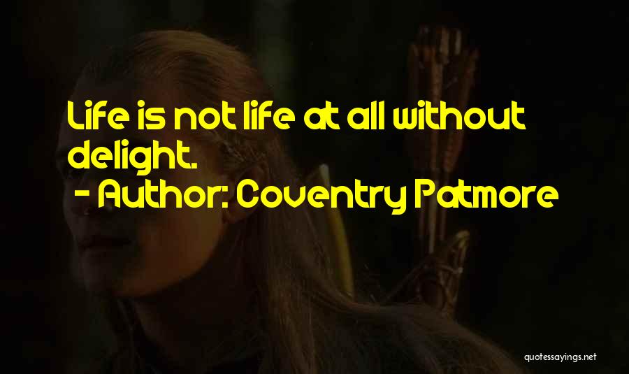 Patmore Quotes By Coventry Patmore