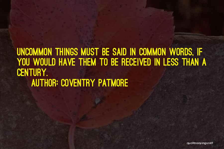 Patmore Quotes By Coventry Patmore