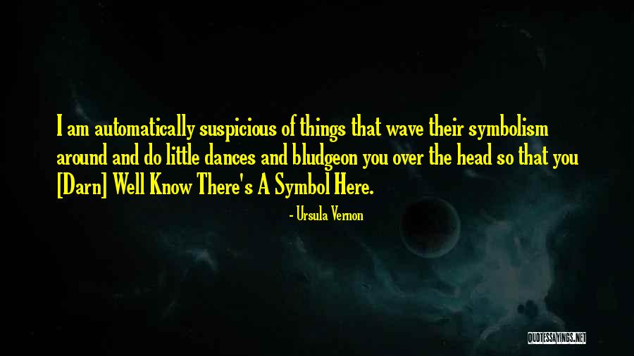 Patogenos Quotes By Ursula Vernon Patogenos Quotes By Ursula Vernon