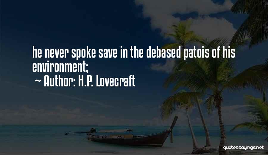 Patois Quotes By H.P. Lovecraft