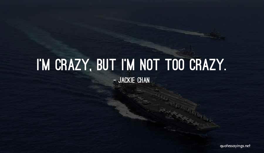 Patologia Definicion Quotes By Jackie Chan