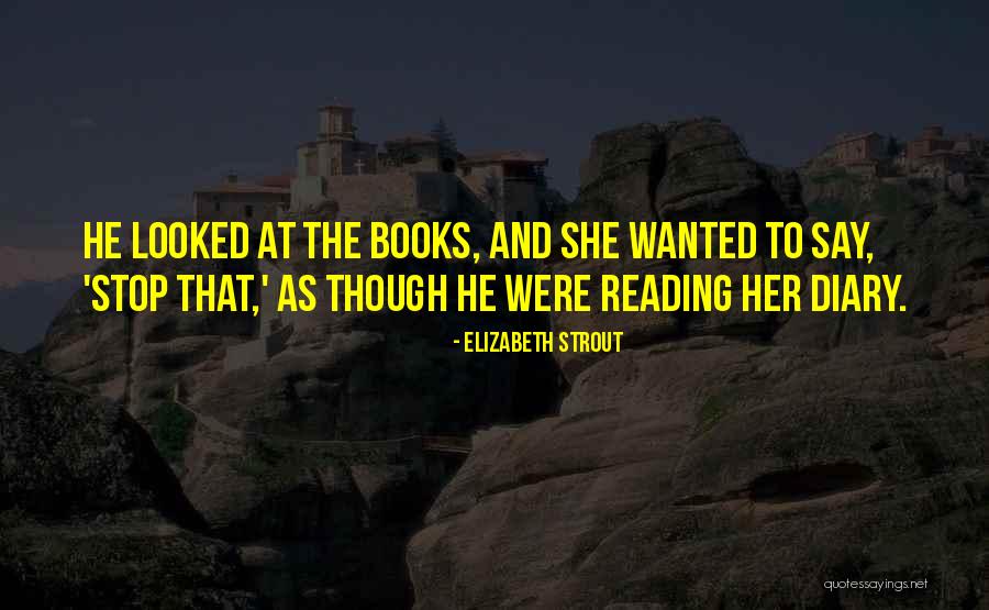 Patranya Quotes By Elizabeth Strout Patranya Quotes By Elizabeth Strout