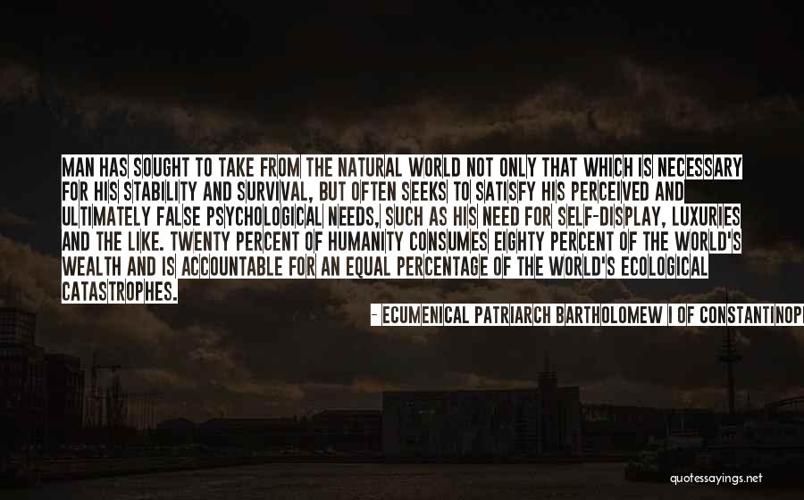 Patriarch Quotes By Ecumenical Patriarch Bartholomew I Of Constantinople Patriarch Quotes By Ecumenical Patriarch Bartholomew I Of Constantinople
