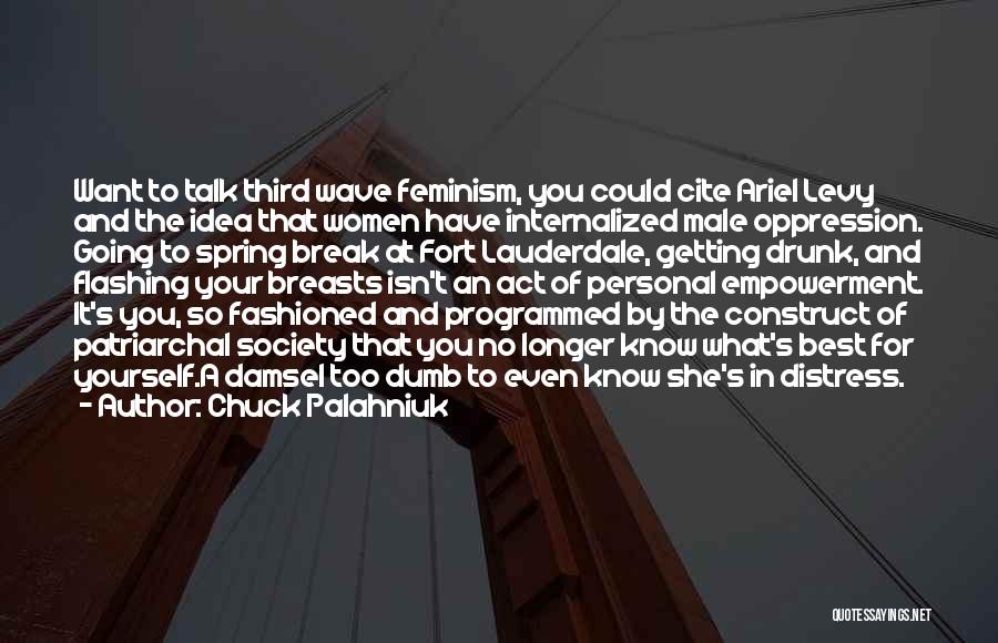 Patriarchal Quotes By Chuck Palahniuk