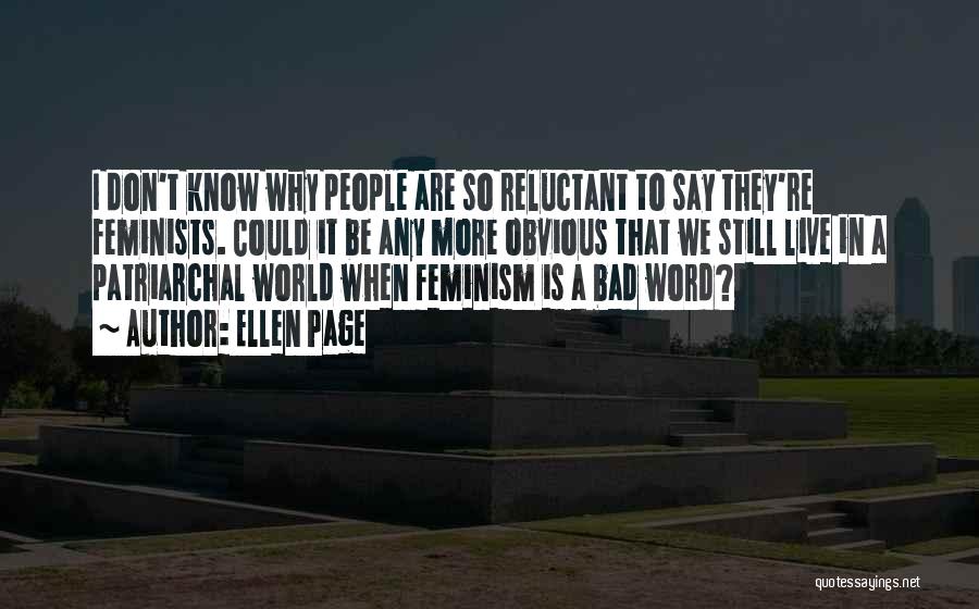 Patriarchal Quotes By Ellen Page