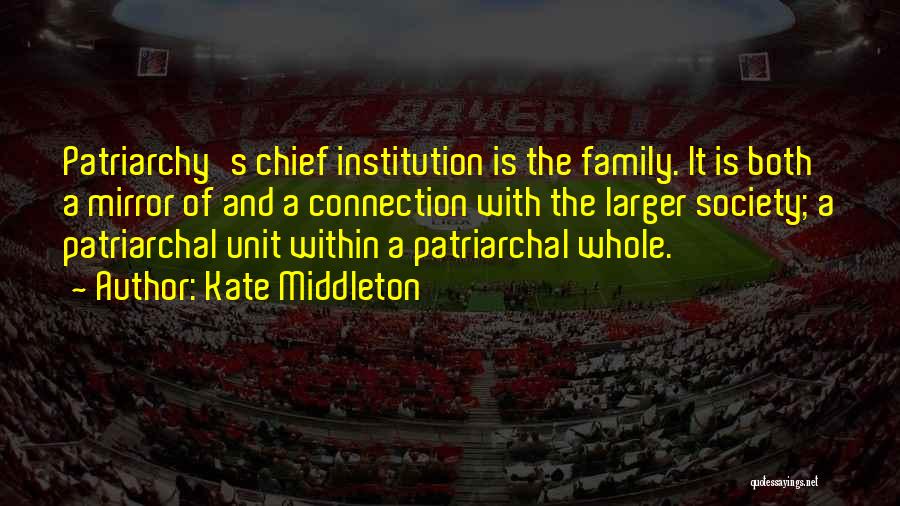 Patriarchal Quotes By Kate Middleton