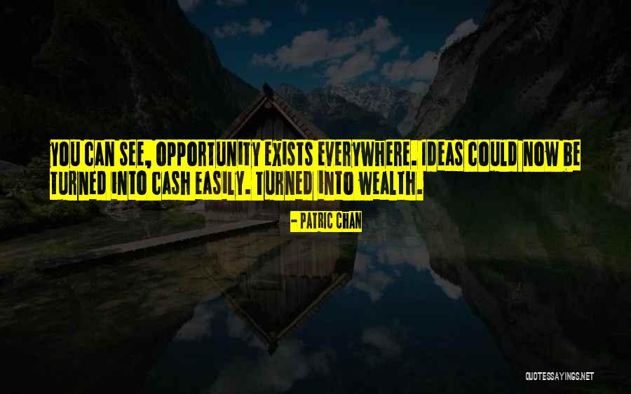 Patric Quotes By Patric Chan Patric Quotes By Patric Chan