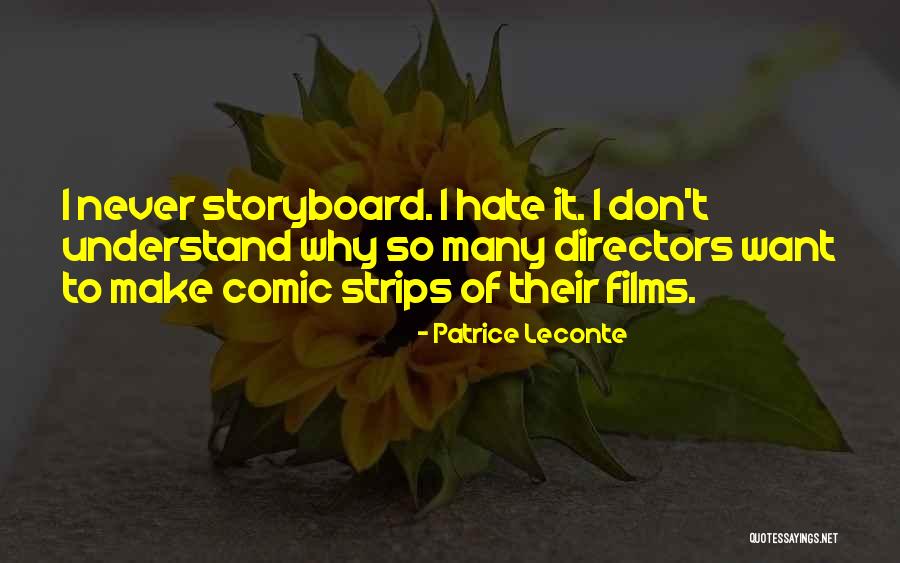 Patrice Leconte Quotes 1509307 Patrice Leconte Quotes 1509307