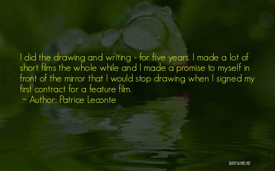 Patrice Leconte Quotes 1863417