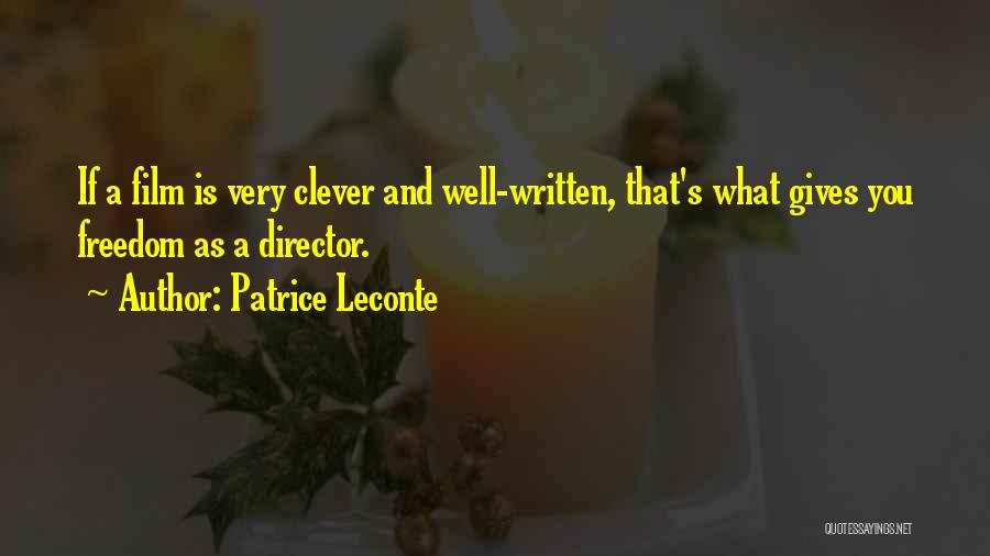 Patrice Leconte Quotes 422627