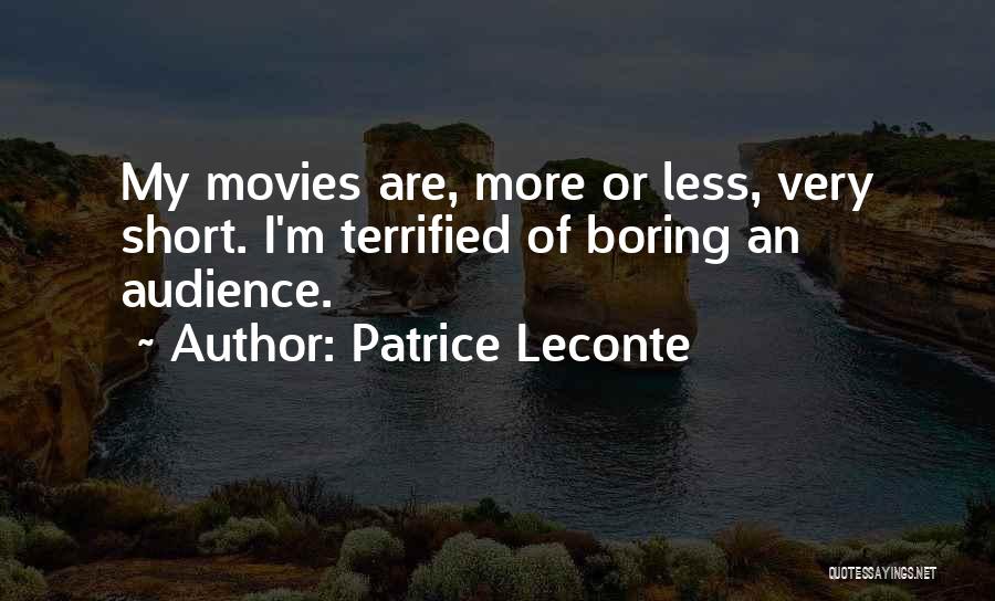 Patrice Leconte Quotes 614010