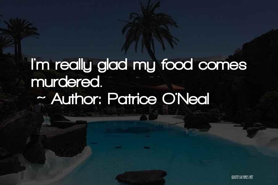 Patrice O'Neal Quotes 522925