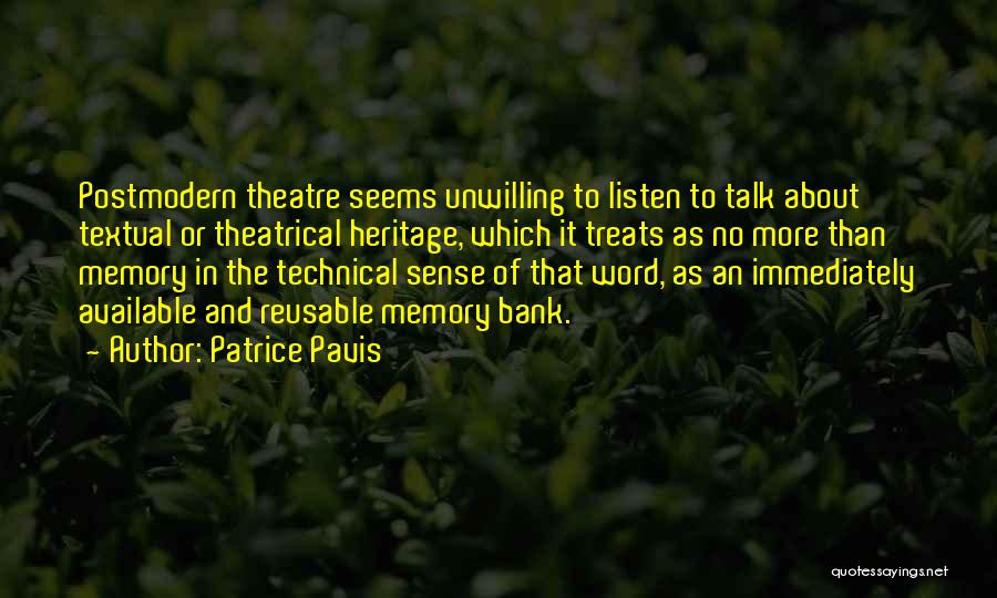 Patrice Pavis Quotes 1295183