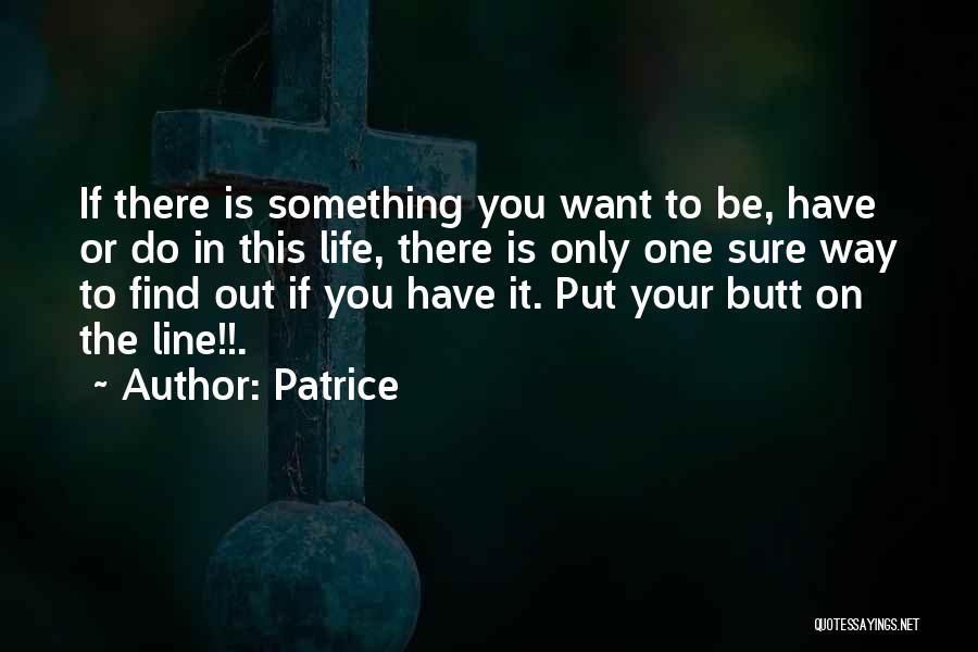 Patrice Quotes 663820