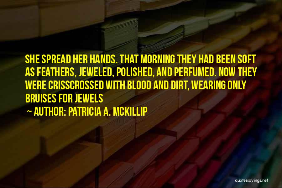 Patricia A. McKillip Quotes 1251758
