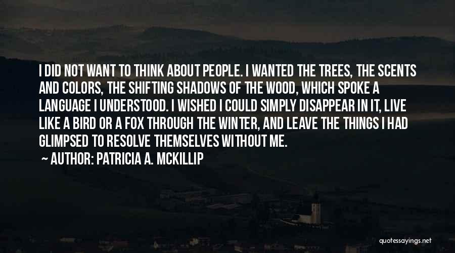 Patricia A. McKillip Quotes 1277709