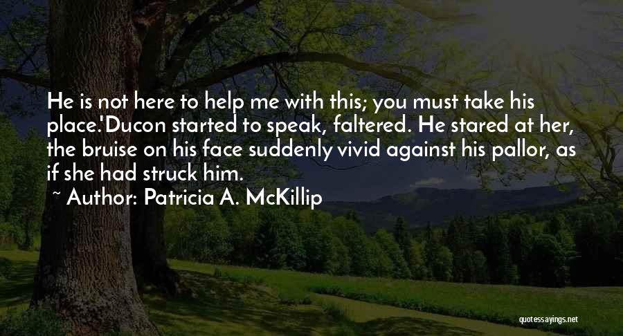 Patricia A. McKillip Quotes 1472385