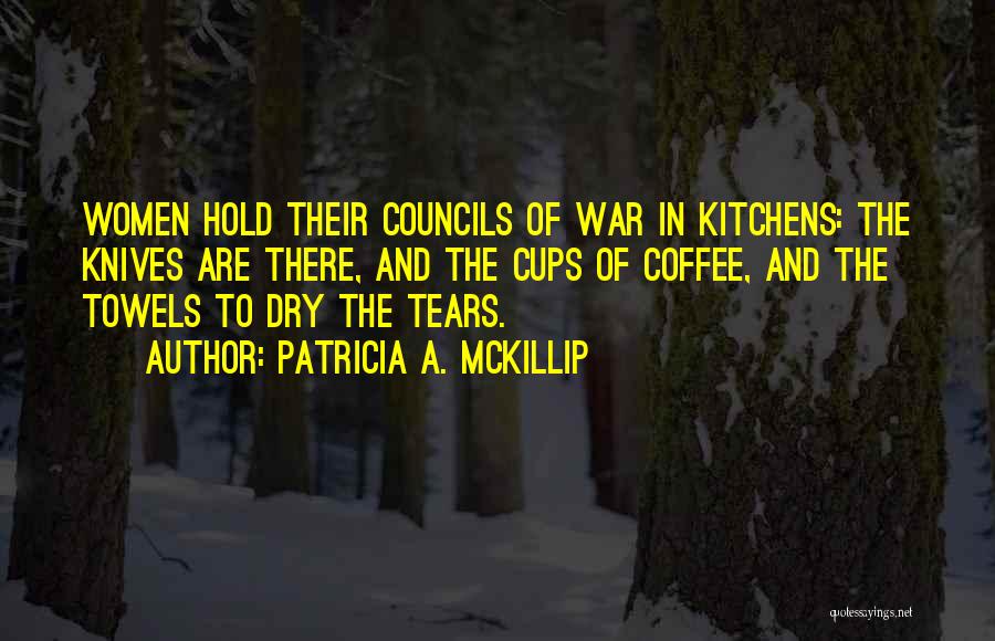 Patricia A. McKillip Quotes 218470