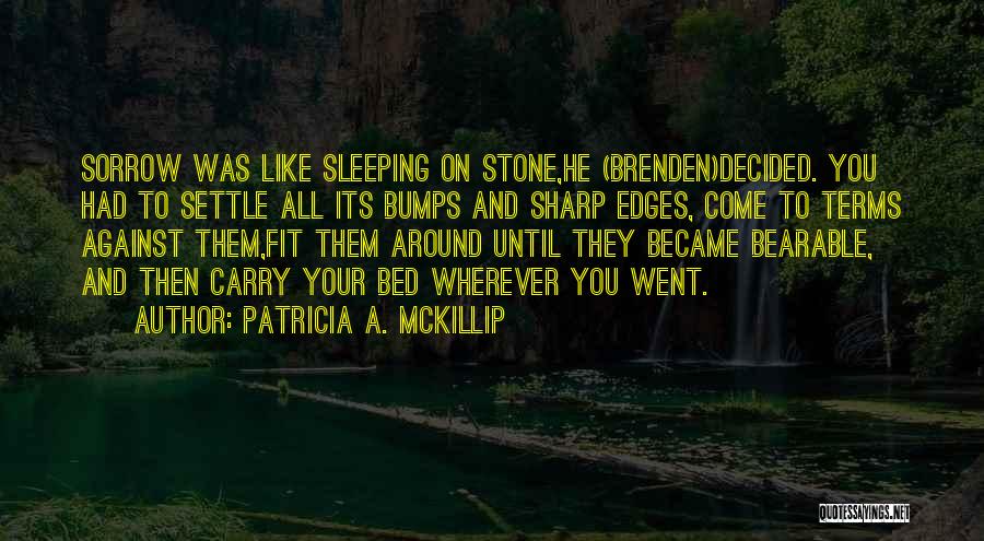 Patricia A. McKillip Quotes 318532
