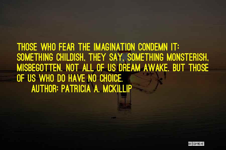 Patricia A. McKillip Quotes 888674
