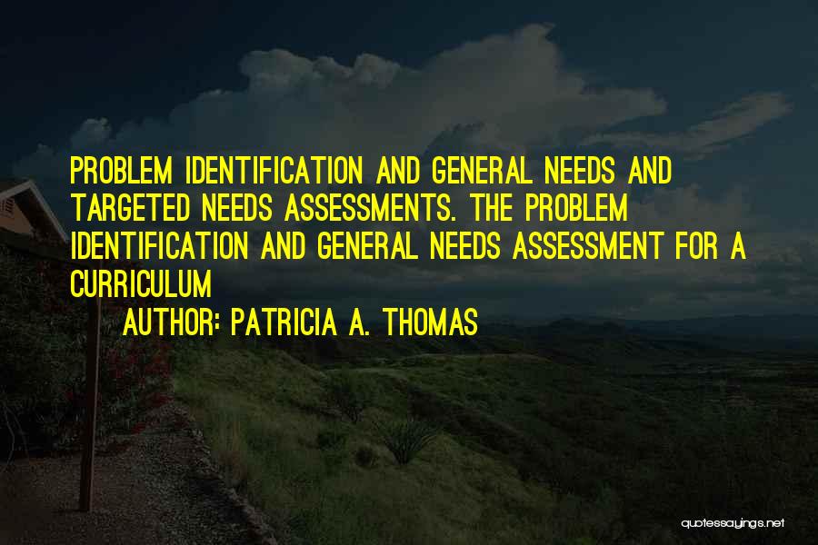 Patricia A. Thomas Quotes 1708149