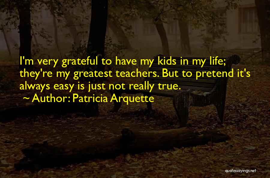 Patricia Arquette Quotes 1066040