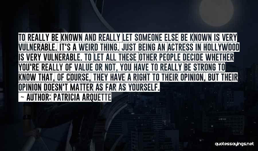 Patricia Arquette Quotes 1703961