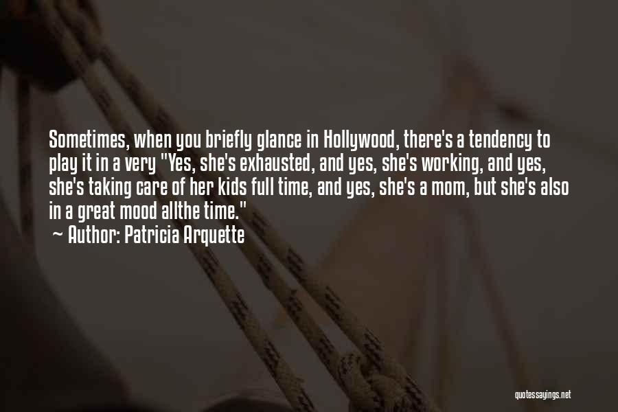 Patricia Arquette Quotes 1727555