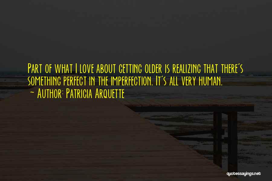 Patricia Arquette Quotes 2213046