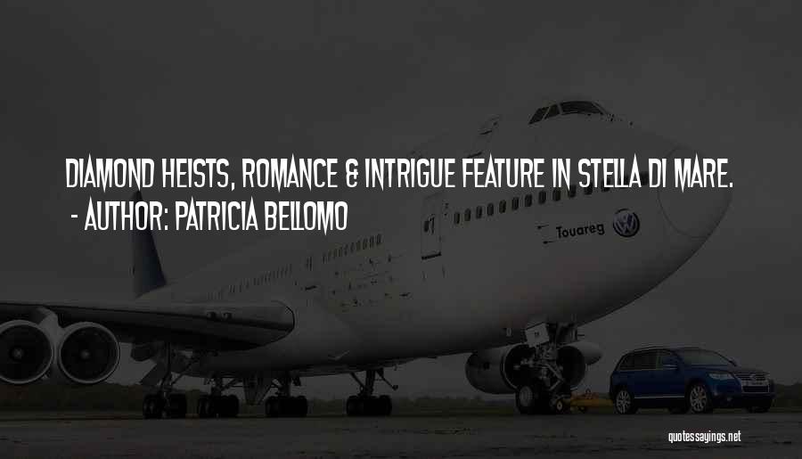 Patricia Bellomo Quotes 401697