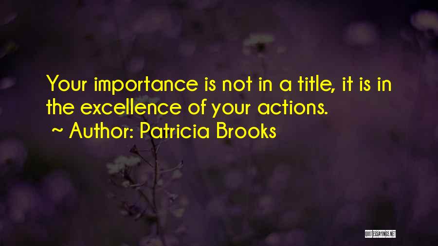 Patricia Brooks Quotes 1126941