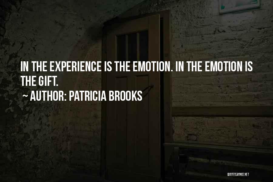 Patricia Brooks Quotes 567860