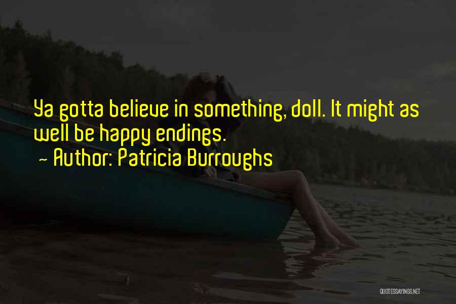 Patricia Burroughs Quotes 1010327