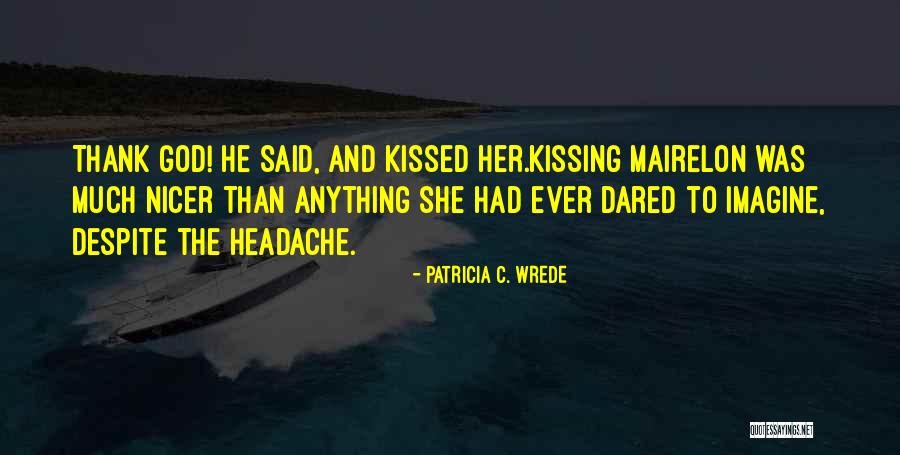 Patricia C. Wrede Quotes 1029522 Patricia C. Wrede Quotes 1029522