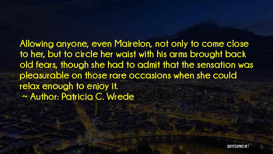 Patricia C. Wrede Quotes 114360