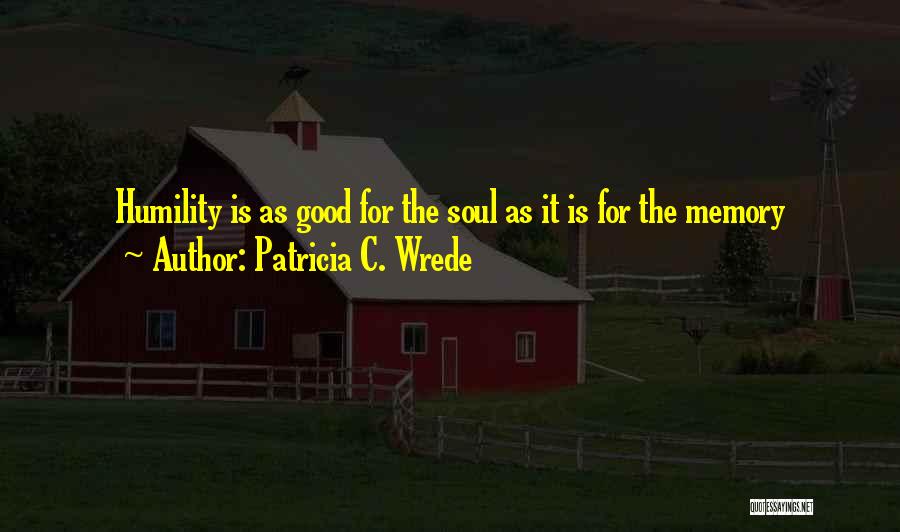 Patricia C. Wrede Quotes 1286384