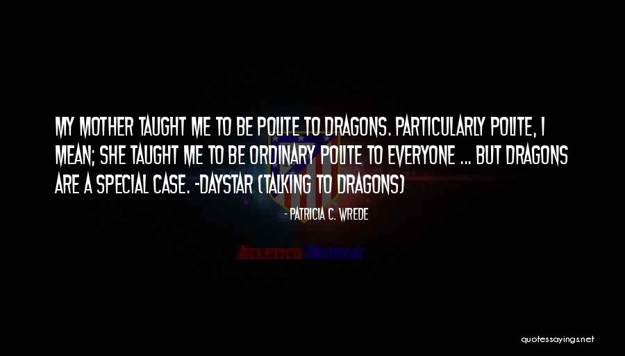 Patricia C. Wrede Quotes 1291979 Patricia C. Wrede Quotes 1291979
