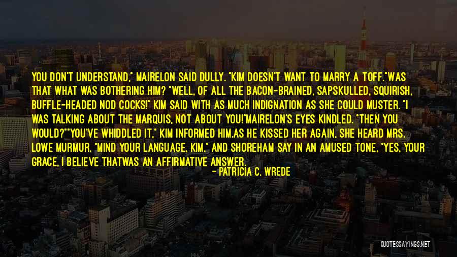 Patricia C. Wrede Quotes 132140 Patricia C. Wrede Quotes 132140