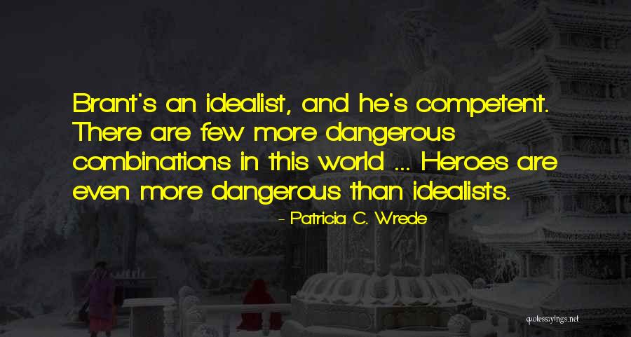 Patricia C. Wrede Quotes 1390770 Patricia C. Wrede Quotes 1390770