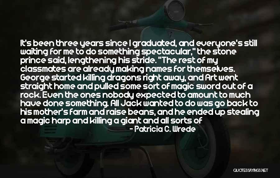 Patricia C. Wrede Quotes 1618113 Patricia C. Wrede Quotes 1618113
