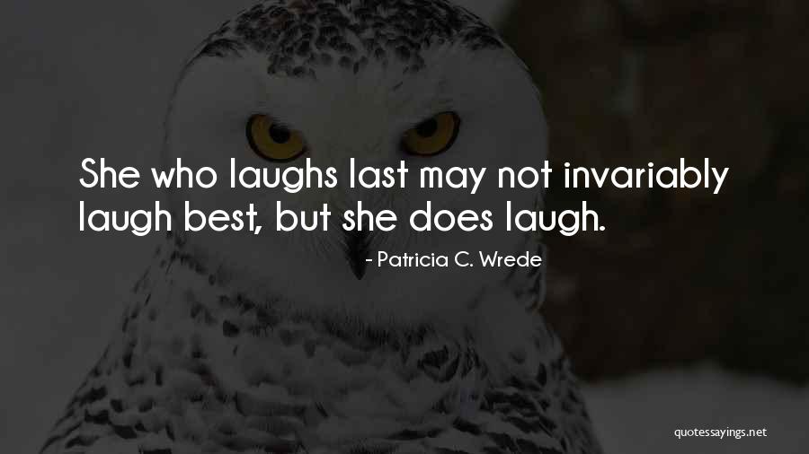 Patricia C. Wrede Quotes 1629251