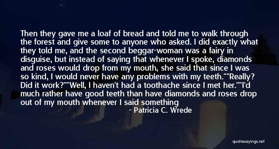 Patricia C. Wrede Quotes 1669555