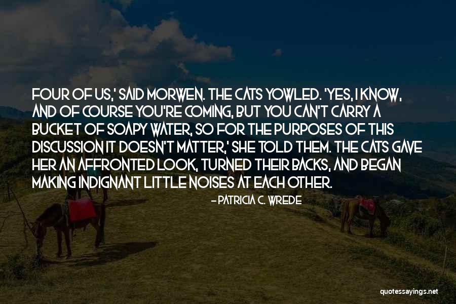 Patricia C. Wrede Quotes 1685875 Patricia C. Wrede Quotes 1685875