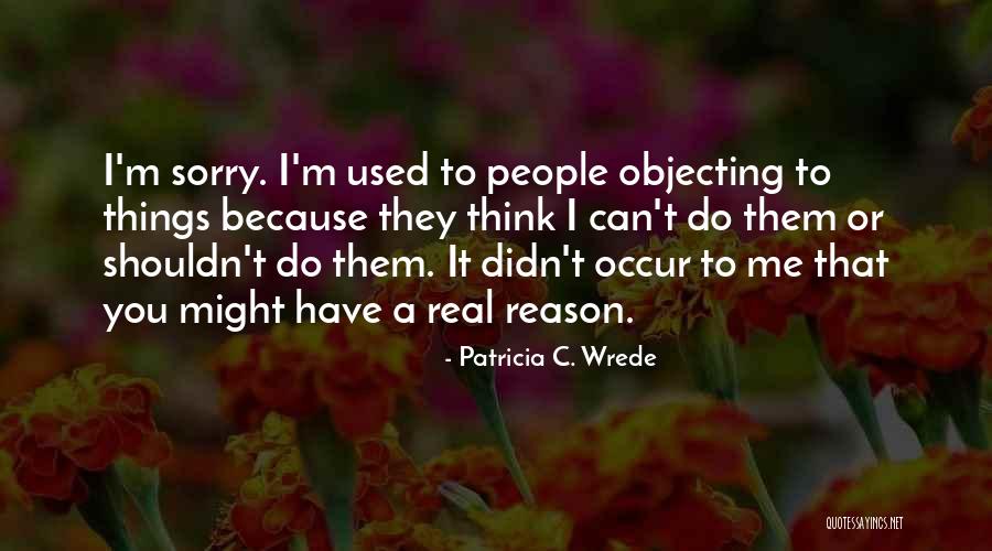 Patricia C. Wrede Quotes 1993789