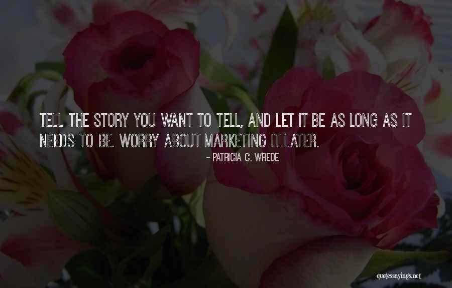 Patricia C. Wrede Quotes 389771 Patricia C. Wrede Quotes 389771