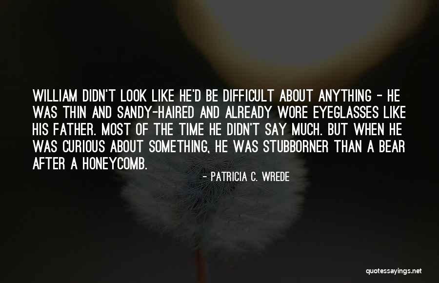 Patricia C. Wrede Quotes 398605